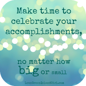 celebrate your achievements